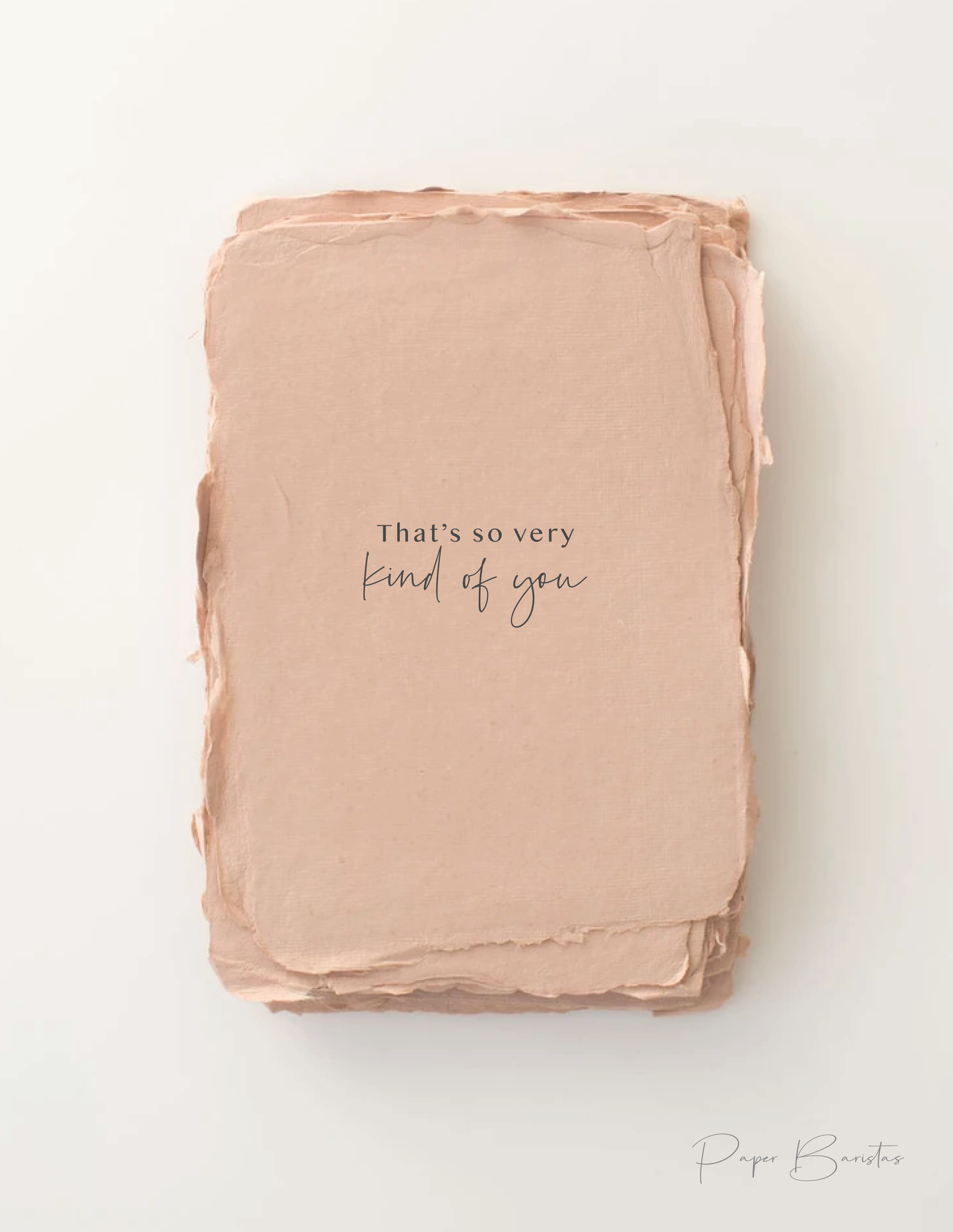 "That's so very kind of you." Thank you Greeting Card