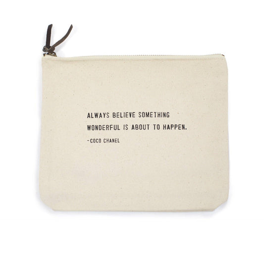 Always Believe Something Wonderful (Coco Chanel) Canvas Zip Bag