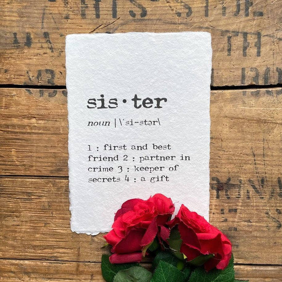 Sister definition print in typewriter font on handmade paper: 5x7