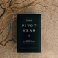 The Pivot Year