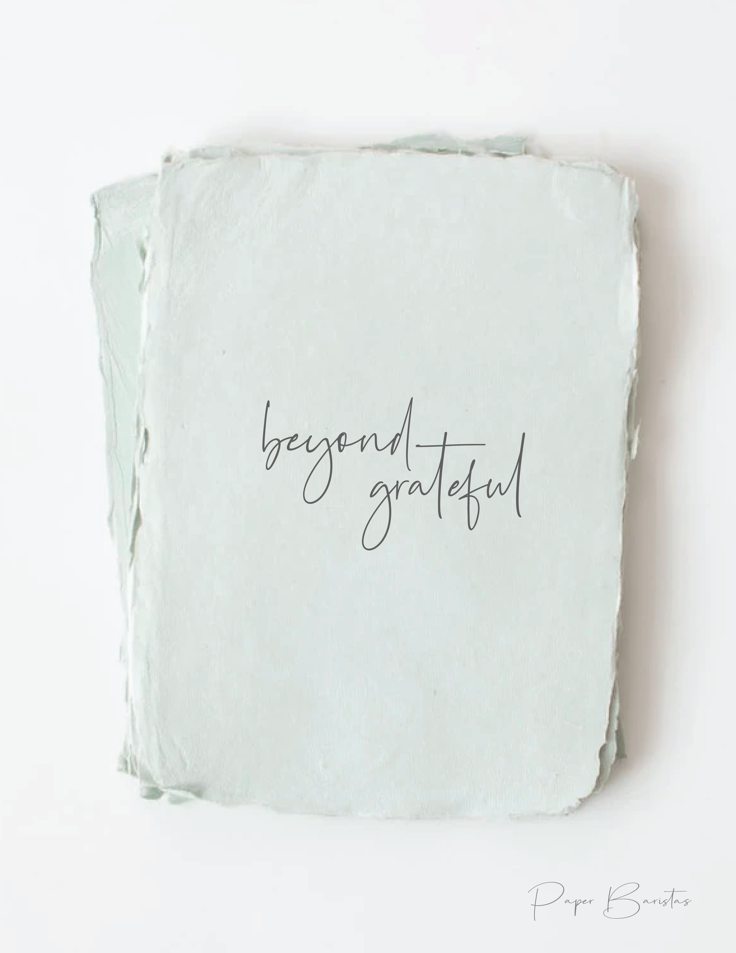 "Beyond Grateful"  Thank you Greeting Card